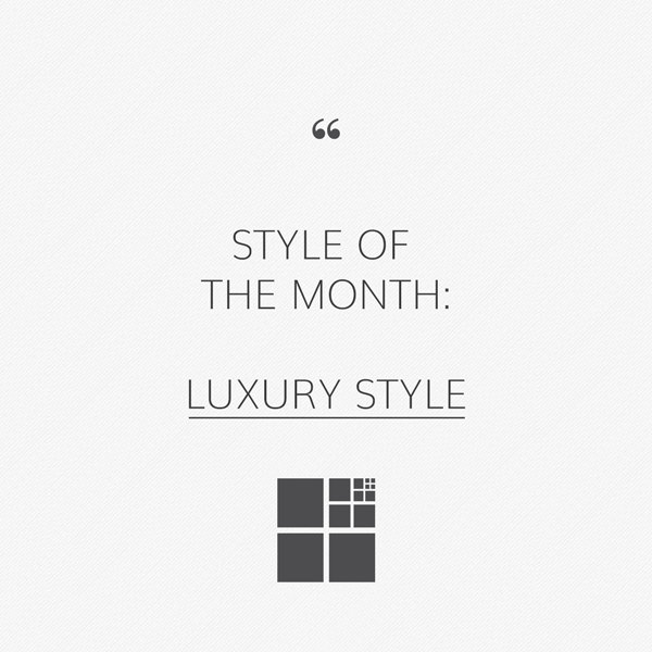 Luxury style: care of detail and high quality