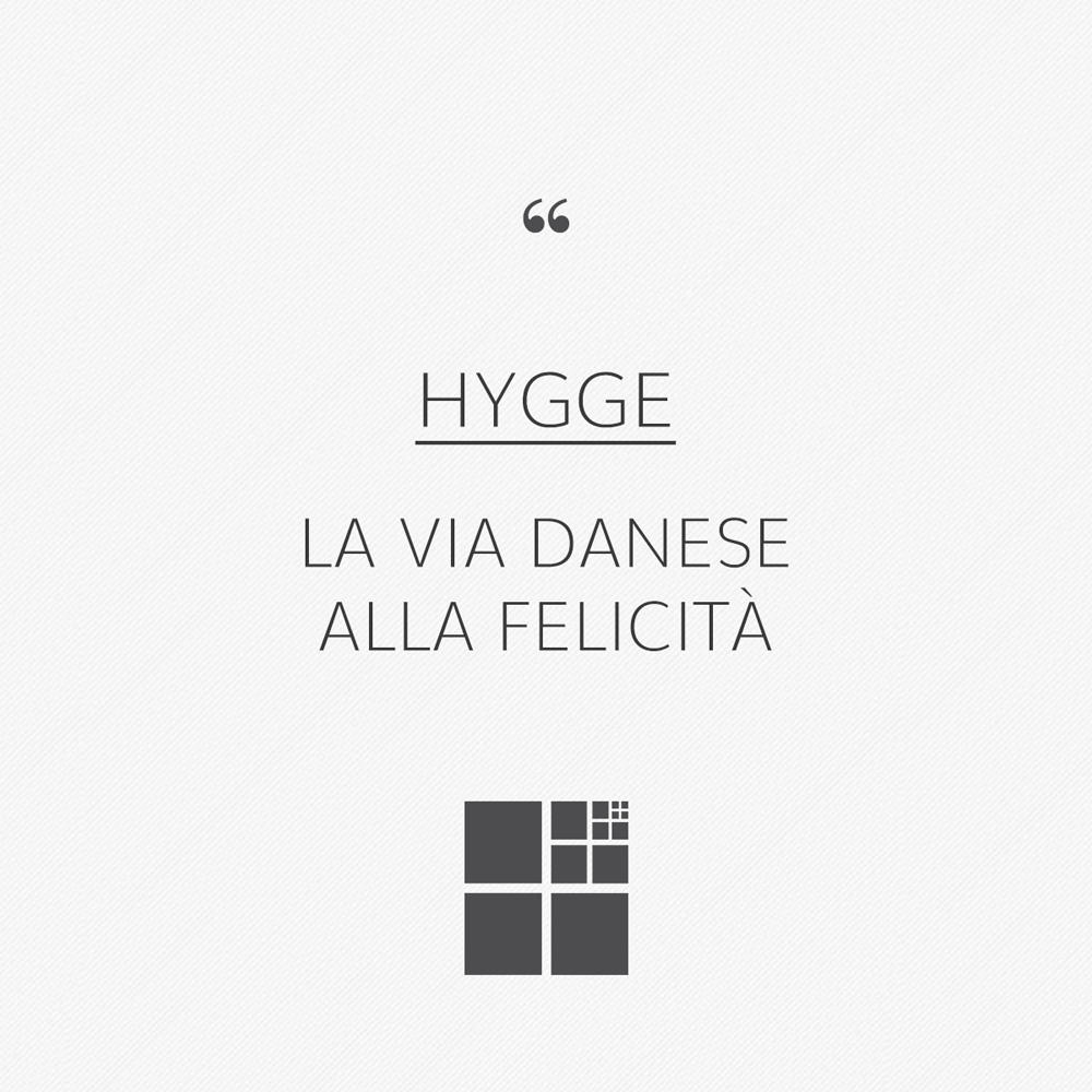 HYGGE : La via danese alla felicità